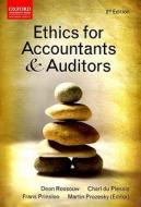 Ethics For Accountants And Auditors di Deon Rossouw, Charl Du Plessis, Frans Prinsloo edito da Oxford University Press Southern Africa