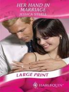 Her Hand In Marriage di Jessica Steele edito da HarperCollins Publishers