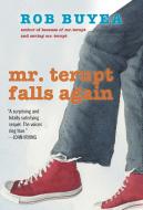 Mr. Terupt Falls Again di Rob Buyea edito da Random House USA Inc