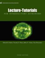 Lecture- Tutorials for Introductory Astronomy di Edward E. Prather, Timothy F. Slater, Jeffrey P. Adams, Gina Brissenden edito da Pearson Education (US)