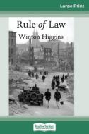 Rule of Law di Winton Higgins edito da ReadHowYouWant