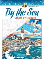 Creative Haven by the Sea Color by Number di George Toufexis edito da DOVER PUBN INC