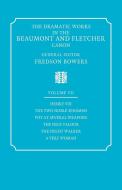The Dramatic Works in the Beaumont and Fletcher Canon di Francis Beaumont, John Fletcher, Fredson Bowers edito da Cambridge University Press