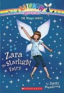 Night Fairies #3: Zara the Starlight Fairy: A Rainbow Magic Book di Daisy Meadows edito da Scholastic Paperbacks