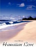 Hawaiian Love di Jeanne McCann edito da iUniverse