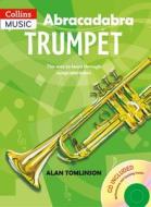 Abracadabra Trumpet (pupil's Book + Cd) di Alan Tomlinson edito da Harpercollins Publishers