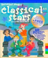 Recorder Magic Classical Stars di Jane Sebba, David Moses edito da Harpercollins Publishers