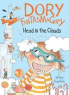 Dory Fantasmagory: Head in the Clouds di Abby Hanlon edito da DIAL