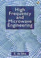 High Frequency and Microwave Engineering [With CDROM] di E. Da Silva, Ed Da Silva edito da Newnes