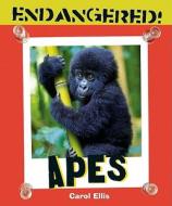 Apes di Carol Ellis edito da Cavendish Square Publishing
