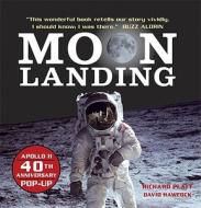 Moon Landing: Apollo 11 di Richard Platt, David Hawcock edito da Candlewick Press (MA)