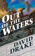 Out of the Waters di David Drake edito da Tor Books