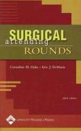 Surgical Attending Rounds edito da Lippincott Williams And Wilkins