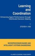 Learning and Coordination di S. H. Kim edito da Springer Netherlands