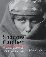 Shadow Catcher di Laurie Lawlor edito da UNP - Bison Books