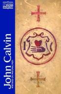 John Calvin: Writings on Pastoral Piety di John Calvin, Jean Calvin, Elsie Anne McKee edito da PAULIST PR