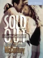 Sold Out Two-Gether di Bill McCartney, Connie Neal, Lyndi McCartney edito da W Publishing Group