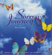 Sorrows Journey di Twyla Fisher edito da Frederick Fell Publishers