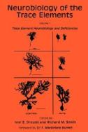 Neurobiology of the Trace Elements di Ivor E. Dreosti, Richard M. Smith edito da Humana Press