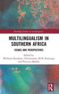 Multilingualism In Southern Africa edito da Taylor & Francis Ltd
