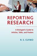 Reporting Research di R. S. Clymo edito da Cambridge University Press