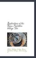 Explorations Of The Baum Prehistoric Village Site di Mills William Corless edito da Bibliolife