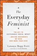 While I Was Listening: Lessons Learned From Social Movements That Succeeded And Failed di Mapp Frett edito da John Wiley & Sons Inc