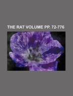 The Rat Volume Pp. 72-776 di Books Group edito da Rarebooksclub.com