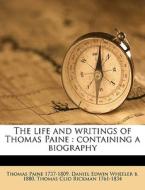 The Life And Writings Of Thomas Paine : di Thomas Paine edito da Nabu Press