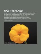 Nazi-tyskland: Svastika, Angrebet P Nor di Kilde Wikipedia edito da Books LLC, Wiki Series