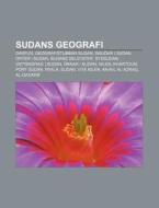 Sudans Geografi: Darfur, Geografistubbar di K. Lla Wikipedia edito da Books LLC, Wiki Series