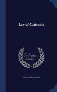 Law Of Contracts di John Davison Lawson edito da Sagwan Press