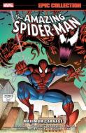 AMAZING SPIDER-MAN EPIC COLLECTION: MAXIMUM CARNAGE di David Michelinie edito da Marvel