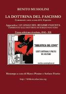 LA DOTTRINA DEL FASCISMO - terza edizione riveduta di Benito Mussolini, Stefano Fiorito, Marco Piraino edito da Lulu.com