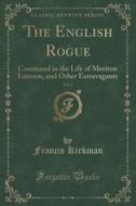 The English Rogue, Vol. 2 di Francis Kirkman edito da Forgotten Books