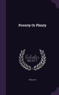 Poverty Or Plenty di M N Roy edito da Palala Press