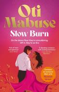 Slow Burn di Oti Mabuse edito da Simon & Schuster UK