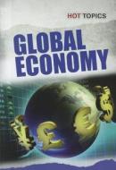 Global Economy di Richard Spilsbury edito da Heinemann Educational Books