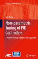 Non-parametric Tuning of PID Controllers di Igor Boiko edito da Springer London