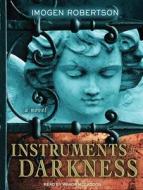 Instruments of Darkness di Imogen Robertson edito da Tantor Audio