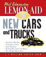 Lemon-Aid New Cars and Trucks di Phil Edmonston edito da DUNDURN PR LTD