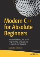 Modern C++ For Absolute Beginners di Slobodan Dmitrovic edito da Apress