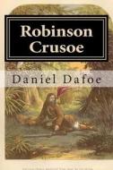 Robinson Crusoe di Daniel Dafoe edito da Createspace