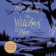 The Witches' Tree: An Agatha Raisin Mystery di M. C. Beaton edito da Blackstone Audiobooks