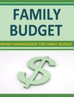 Family Budget di Frances P. Robinson edito da Createspace
