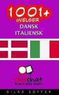 1001+ Ovelser Dansk - Italiensk di Gilad Soffer edito da Createspace