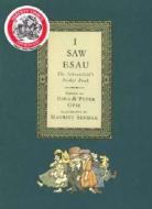 I Saw Esau: The Schoolchild's Pocket Book edito da Candlewick Press (MA)
