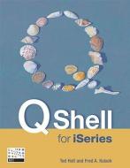 Qshell for iSeries di Ted Holt edito da MC Press