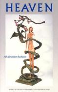 Heaven di Jill Alexander Essbaum edito da University Press Of New England