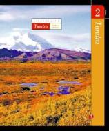 Volume 2: Tundra di Barbara A. Somervill edito da Tradition Books